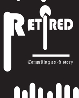 Retired B0CTGLMLZN Book Cover