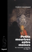 Petits meurtres entre moines (Une nouvelle enquête du juge Ti) 2213622485 Book Cover