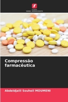 Compressão farmacêutica (Portuguese Edition) 6207737598 Book Cover