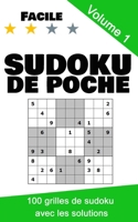 Sudoku de poche: 100 grilles de niveau facile, volume 1 165944585X Book Cover