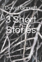 3 Short Stories 1792159528 Book Cover