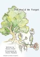The World We Forgot 1540371689 Book Cover