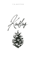 Kindling 9357615318 Book Cover