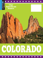 Colorado (Kid's Guide to American States.) 1930954018 Book Cover