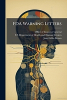 FDA Warning Letters: Timeliness and Effectiveness - Scholar's Choice Edition 1249211905 Book Cover