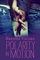Polarity in Motion 1675154228 Book Cover