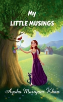 My Little Musings 1637452659 Book Cover