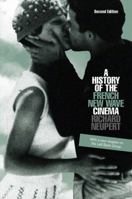 A History of the French New Wave Cinema (Wisconsin Studies in Film) 0299181642 Book Cover