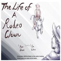 The Life of a Rodeo Clown 1948390922 Book Cover