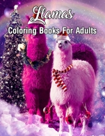 Llama Coloring Books For Adults: 50 Beautiful Llama Stress Relieving Design For Adults Relaxation Mindfulness Coloring Books For Adults B087RG9D8R Book Cover