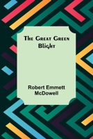 The Great Green Blight 9356314462 Book Cover
