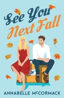 See You Next Fall 196088302X Book Cover