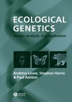 Ecological Genetics: Design, Analysis and Application 1405100338 Book Cover