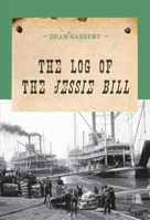 The Log of the Jessie Bill 1590772520 Book Cover