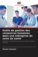 Outils de gestion des ressources humaines dans une entreprise de soins de santé 6207290534 Book Cover