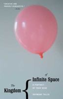 The Kingdom of Infinite Space: A Fantastical Journey Around Your Head 0300142226 Book Cover