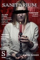 Sanitarium Issue #4: Sanitarium Magazine #4 (2012) B08JF5K6J4 Book Cover