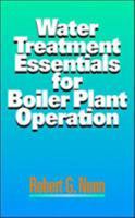 Water Treatment Essentials for Boiler Plant Operation 0070482195 Book Cover