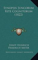 Synopsis Juncorum Rite Cognitorum (1822) 1166149927 Book Cover