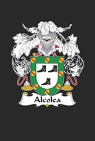 Alcolea: Alcolea Coat of Arms and Family Crest Notebook Journal (6 x 9 - 100 pages) 1692510118 Book Cover