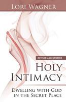 Holy Intimacy 0979862760 Book Cover
