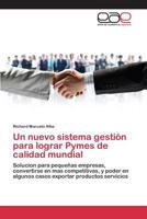 Un nuevo sistema gestión para lograr Pymes de calidad mundial 3659092975 Book Cover