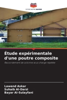 Étude expérimentale d'une poutre composite (French Edition) 6208911036 Book Cover