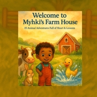 Welcome to Myhki's Farm House B0FCMHX6DR Book Cover