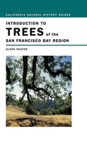 Introduction to the Trees of the San Francisco Bay Region (California Natural History Guides, #65) 0520230078 Book Cover