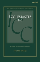 Ecclesiastes 1-5: A Critical and Exegetical Commentary 0567031136 Book Cover