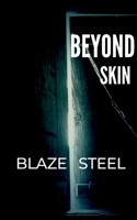 Beyond Skin B0BTPQQGS8 Book Cover