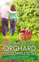 Corsair's Cove Orchard: The Complete Set 1939087872 Book Cover
