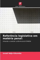 Refer�ncia legislativa em mat�ria penal 6204100769 Book Cover