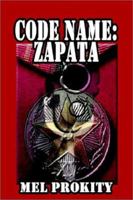 Code Name: Zapata 1589392396 Book Cover