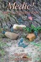 Medic!: Part 6: Afghanistan 1537338994 Book Cover