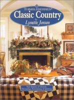 Thimbleberries Classic Country: Four Seasons of Lifestyle Decorating Entertaining (Thimbleberries Classic Country) 1890621439 Book Cover