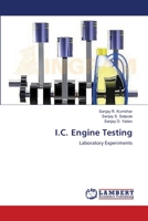 I.C. Engine Testing: Laboratory Experiments 3659206504 Book Cover