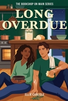 Long Overdue (Bookshop on Main) B0H25RKGG4 Book Cover