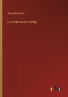 Deutsche Kunst in Prag (German Edition) 3368525891 Book Cover