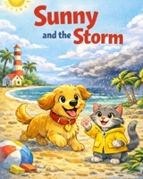 Sunny and the Storm (A Safety Scout Adventure) B0GHXHTMSC Book Cover