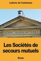 Les Sociétés de secours mutuels 1723536334 Book Cover