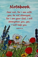 Notebook: Bible Verses Notebook - Isaiah 41:10 1073106888 Book Cover