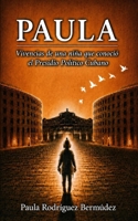 Paula: Una niña que conoció el presidio político cubano (Spanish Edition) B0GZBWGH4L Book Cover