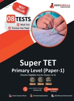 Super TET Primary Level Exam (Paper-1) Book 7 Full-length Mock Tests + 1 Previous Year Paper (1300+ Solved Questions) Free Access to Online Tests 9355564961 Book Cover