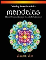Mandalas Coloring Book: Mandalas Stress Relieving Designs for Adults Relaxation 1801646295 Book Cover
