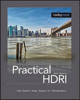 Practical HDRI: High Dynamic Range Imaging for Photographers 1933952326 Book Cover