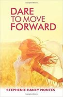 Dare To Move Forward 069230844X Book Cover