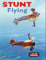 Livewire Investigates Stunt Flying 0340747803 Book Cover