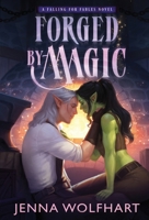 Forged by Magic 1915537045 Book Cover