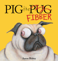 Pig the Fibber 1338291769 Book Cover